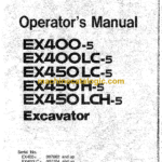 Hitachi EX400-5, EX400LC-5, EX450-5, EX450H-5, EX450LCH-5 Excavator Operator's Manual (EM16C-2-1)