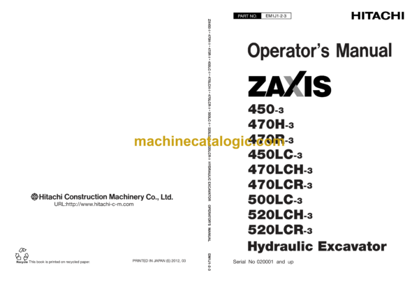 Hitachi ZX450-3, ZX470H-3, ZX470R-3, ZX450LC-3, ZX470LCH-3, ZX470LCR-3 Hydraulic Excavator Operator's Manual (EM1J1-2-1, EM1J1-2-3)