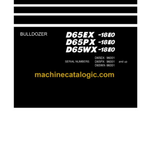 Komatsu D65EX-18E0, D65PX-18E0, D65WX-18E0 Bulldozer Shop Manual (SEN06897-05)