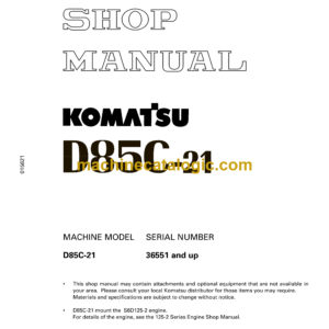 Komatsu D85C-21 Bulldozer Shop Manual (SEN04766-00)