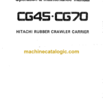 Hitachi CG45, CG70 Carrier Operator's Manual (EM803-1-1)