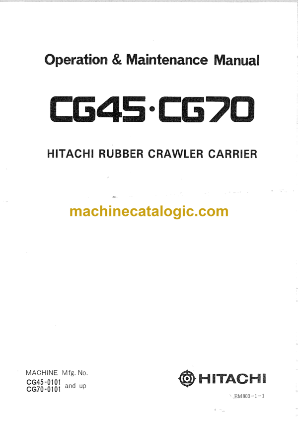 Hitachi CG45, CG70 Carrier Operator's Manual (EM803-1-1)