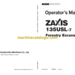 Hitachi ZX135USL-7 Forestry Excavator Operator's Manual (ENMDA4-ENFOR1-1)