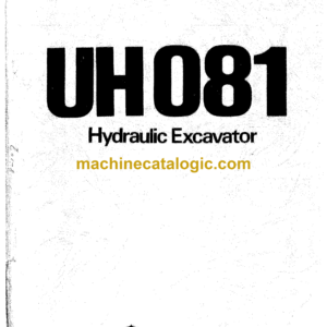 Hitachi UH081 Hydraulic Excavator Operator's Manual (EM164-4-2, EM164-5-2, EM164-5-4, EM164-5-5, EM164-5-8)