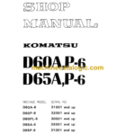 Komatsu D60A,P-6 D65A,P-6 Bulldozer Shop Manual (SEBM0144B01)