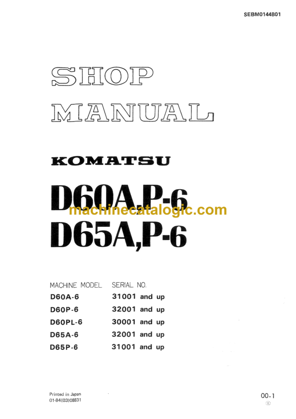 Komatsu D60A,P-6 D65A,P-6 Bulldozer Shop Manual (SEBM0144B01)