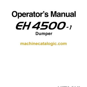 Hitachi EH4500-2 Dump Truck Operator's Manual (10237)