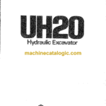 Hitachi UH20 Hydraulic Excavator Operator's Manual (EM770-1, EM770-3-1, EM770-3-2)