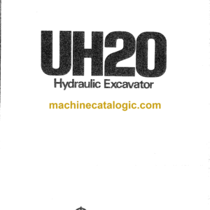 Hitachi UH20 Hydraulic Excavator Operator's Manual (EM770-1, EM770-3-1, EM770-3-2)