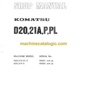 Komatsu D20, D21A, D20P, D20PL Dozer Shop Manual (SEBM0101D00)