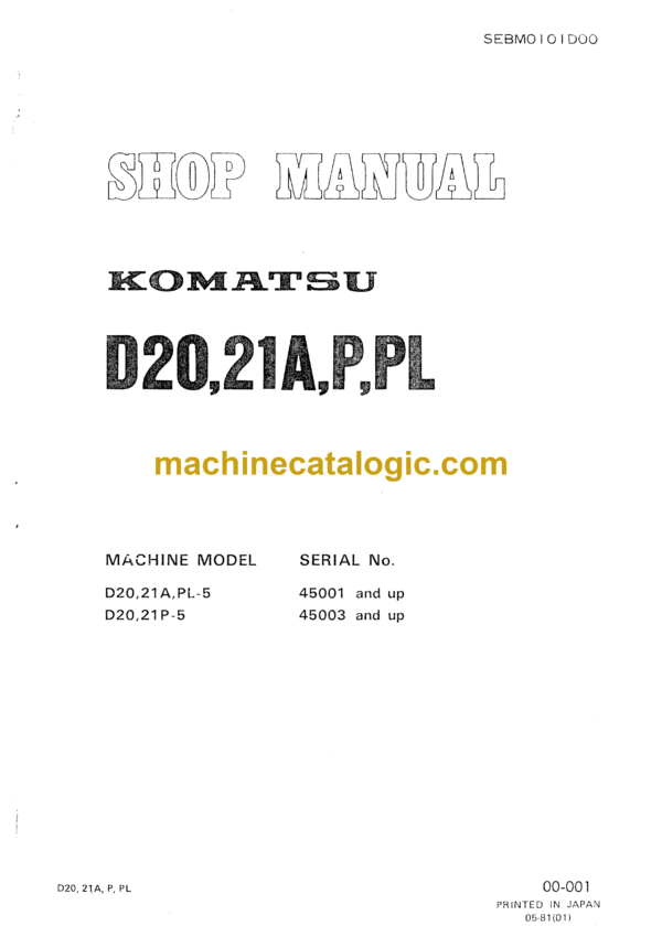 Komatsu D20, D21A, D20P, D20PL Dozer Shop Manual (SEBM0101D00)