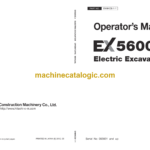 Hitachi EX5600E-6 Electric Excavator Operator’s Manual (ENMKCB-1-1 to ENMKCB-1-5)