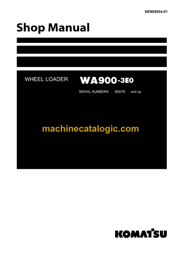 Komatsu WA900-3E0 Wheel Loader Shop Manual (SEN05654-01)