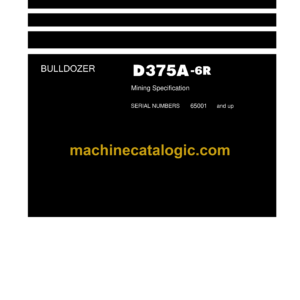 Komatsu D375A-6R Bulldozer Field Assembly Instruction (GEN00164-02)