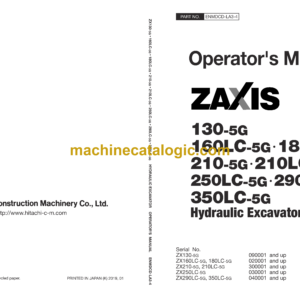 Hitachi ZX130-5G,ZX160LC5G,ZX180LC-5G,ZX210-5G,ZX210LC-5G,ZX250LC-5G,ZX290LC-5G,ZX350LC-5G Hydraulic Excavator Operator's Manual (ENMDCD-LA3-4)