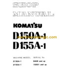 Komatsu D150A-1, D155A-1 Bulldozer Shop Manual (SEBM0170A07)