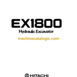 Hitachi EX1800 Excavator Operator's Manual (EM182-1-1)