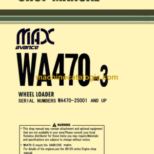 Komatsu WA470-3 Avance Max Wheel Loader Shop Manual (SMEW4700M0)