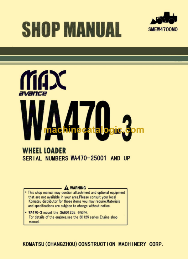 Komatsu WA470-3 Avance Max Wheel Loader Shop Manual (SMEW4700M0)