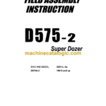 Komatsu D575A-5 Super Dozer Field Assembly Instruction (SEAW000501)