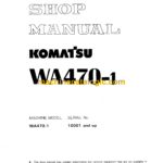 Komatsu WA470-1 Wheel Loader Shop Manual (SEBMU3210106)
