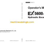 Hitachi EX5600-7B Hydraulic Excavator Operator’s Manual (ENMKGB-1-5)