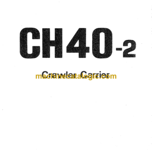 Hitachi CH40-2 Carrier Operator's Manual (EM570-2-3, EM570-2-4)