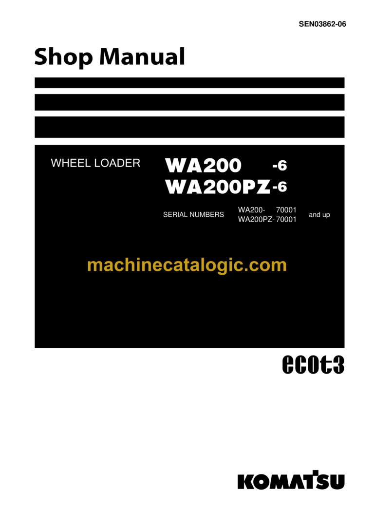 Komatsu WA200-6, WA200PZ-6 Wheel Loader Shop Manual (SEN03862-06)
