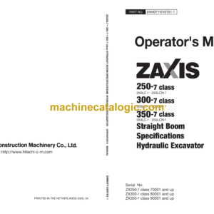 Hitachi ZX250LC(N)-7, ZX300LC(N)-7, ZX350LC(N)-7 Straight Boom Specifications Hydraulic Excavator Operator's Manual (ENMDFY-ENSTB1-1)