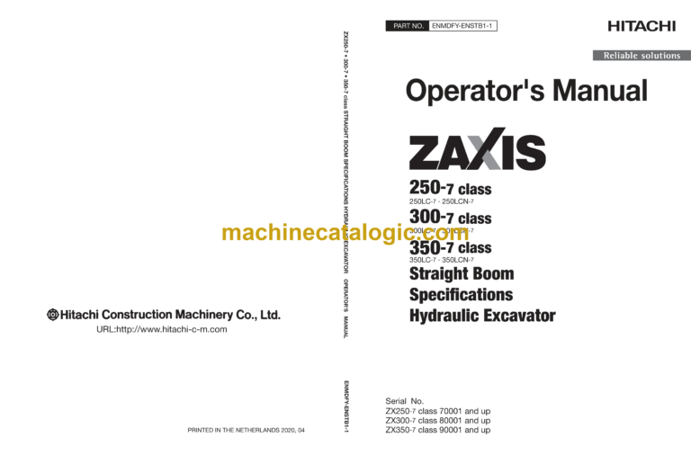 Hitachi ZX250LC(N)-7, ZX300LC(N)-7, ZX350LC(N)-7 Straight Boom Specifications Hydraulic Excavator Operator's Manual (ENMDFY-ENSTB1-1)