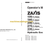 Hitachi ZX120-3class, ZX180-3class, ZX200-3class, ZX270-3class, ZX330-3class Hydraulic Excavator Operator's Manual (EM1U1-3-2, EM1U1-EN3-1, EM1U1-EN3-2, EM1U1-EN3-5)