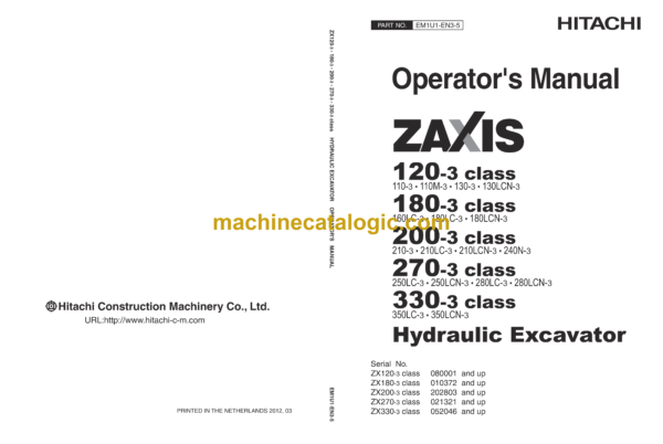 Hitachi ZX120-3class, ZX180-3class, ZX200-3class, ZX270-3class, ZX330-3class Hydraulic Excavator Operator's Manual (EM1U1-3-2, EM1U1-EN3-1, EM1U1-EN3-2, EM1U1-EN3-5)