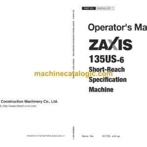 Hitachi ZX135US-6 Short-Reach Specification Machine Operator's Manual (ENMDAS-SR1-1, ENMDAS-SR1-3)