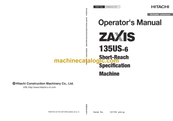 Hitachi ZX135US-6 Short-Reach Specification Machine Operator's Manual (ENMDAS-SR1-1, ENMDAS-SR1-3)