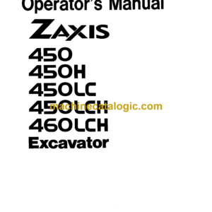 Hitachi ZX450, ZX450H, ZX450LC, ZX450LCH, ZX460LCH Excavator Operator's Manual (EM16J-3-1)