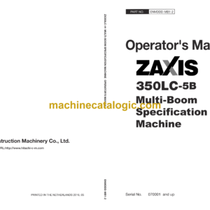 Hitachi ZX350LC-5B Multi-Boom Specification Machine Operator's Manual (ENMDDD-MB1-2, ENMDDD-MB1-4)