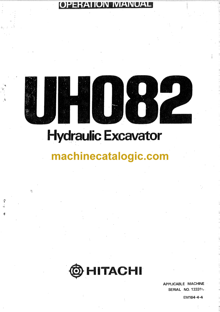 Hitachi UH082 Hydraulic Excavator Operator's Manual (EM164-4-4)