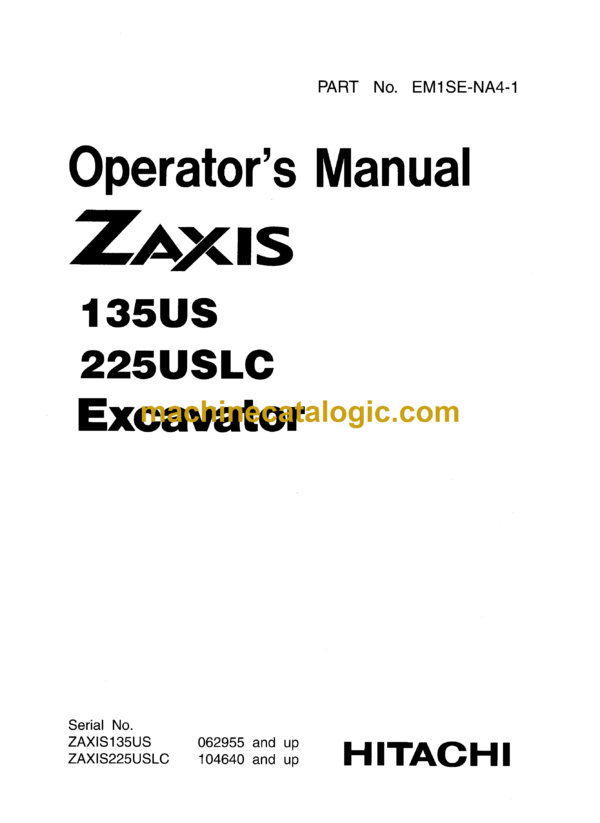 Hitachi ZX135US,ZX225USLC Excavator Operator's Manual (EM1SE-NA4-1)