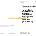 Hitachi ZX330LC-5G Telescopic Arm Rope type Operator's Manual (ENMDDE-RTOP1-1, ENMDDE-RTOP1-2, ENMDDE-RTOP1-3)