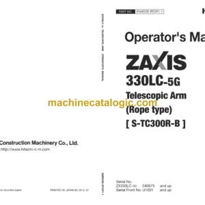 Hitachi ZX330LC-5G Telescopic Arm Rope type Operator's Manual (ENMDDE-RTOP1-1, ENMDDE-RTOP1-2, ENMDDE-RTOP1-3)