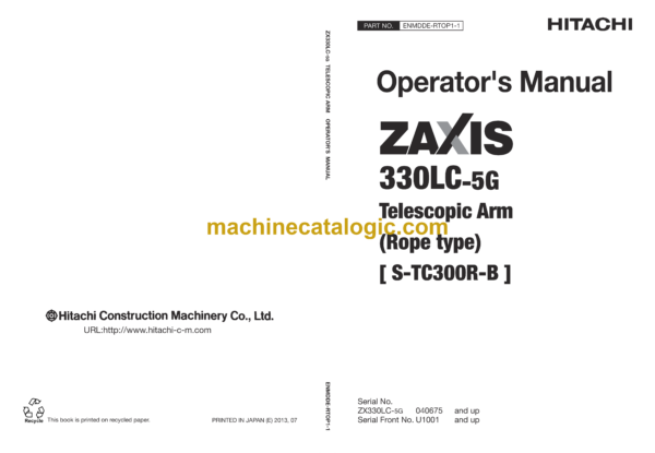 Hitachi ZX330LC-5G Telescopic Arm Rope type Operator's Manual (ENMDDE-RTOP1-1, ENMDDE-RTOP1-2, ENMDDE-RTOP1-3)