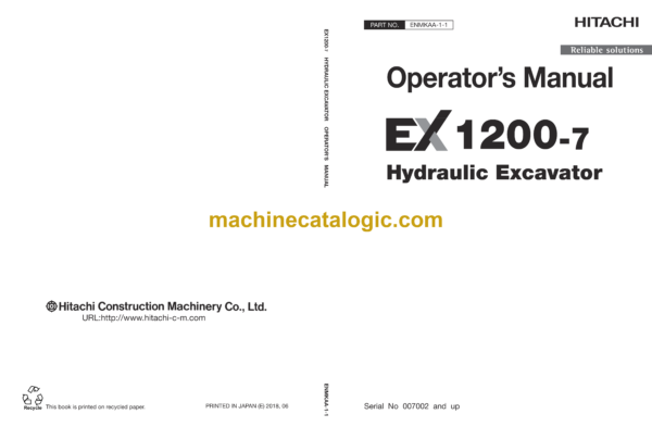 Hitachi EX1200-7 Hydraulic Excavator Operator's Manual (ENMKAA-1-1, ENMKAA-1-3, ENMKAA-1-4, ENMKAA-1-2)