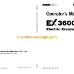Hitachi EX3600E-6 Electric Excavator Operator's Manual (EM18U-1-1, EM18U-1-2, EM18U-1-3, EM18U-1-4, EM18U-1-5)