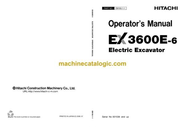 Hitachi EX3600E-6 Electric Excavator Operator's Manual (EM18U-1-1, EM18U-1-2, EM18U-1-3, EM18U-1-4, EM18U-1-5)