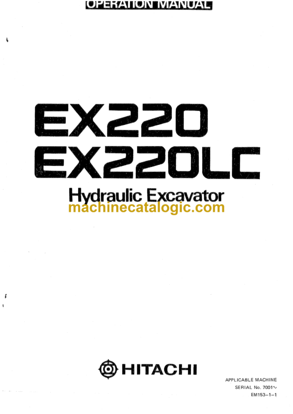 Hitachi EX220,EX220LC Excavator Operator's Manual (EM153-1-1, EM153-1-3, EM153-1-4)