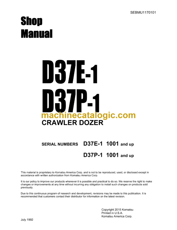 Komatsu D37E-1, D37P-1 Crawler Dozer Shop Manual (SEBMU1170101)