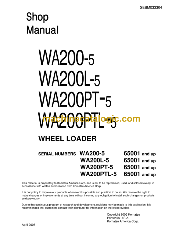 Komatsu WA200-5, WA200L-5, WA200PT-5, WA200PTL-5 Wheel Loader Shop Manual (SEBM033304)