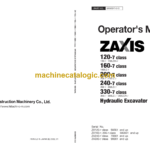 Hitachi ZX120-7, ZX160-7, ZX200-7, ZX240-7, 330-7 class Hydraulic Excavator Operator's Manual (ENMDFY-2-3, ENMDFY-2-4)