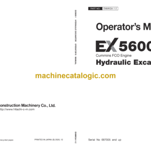 Hitachi EX5600-7 Cummins FCO Engine Hydraulic Excavator Operator's Manual (ENMKGA-1-2, ENMKGA-1-4)