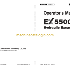 Hitachi EX5500-6 Hydraulic Excavator Operator's Manual (EM18N-1-1, EM18N-1-2)